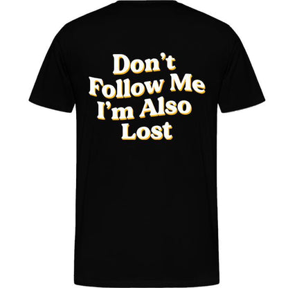 Are You Lost Unisex T-Shirt | TAEVI