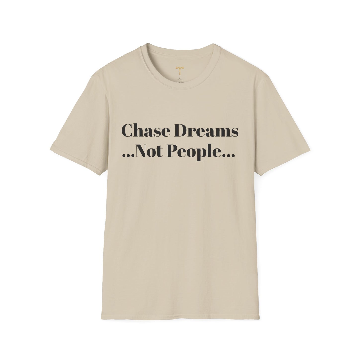 Chase Dreams, Not People | TAEVI