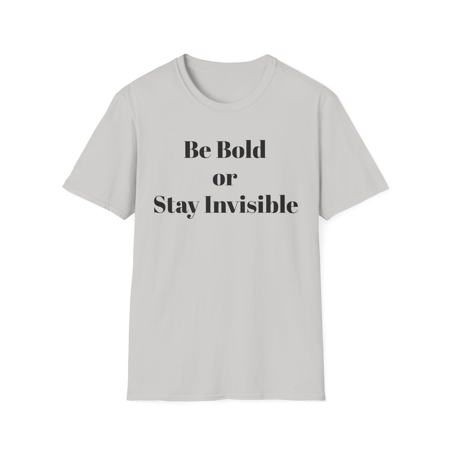 Be Bold or Stay Invisible | TAEVI