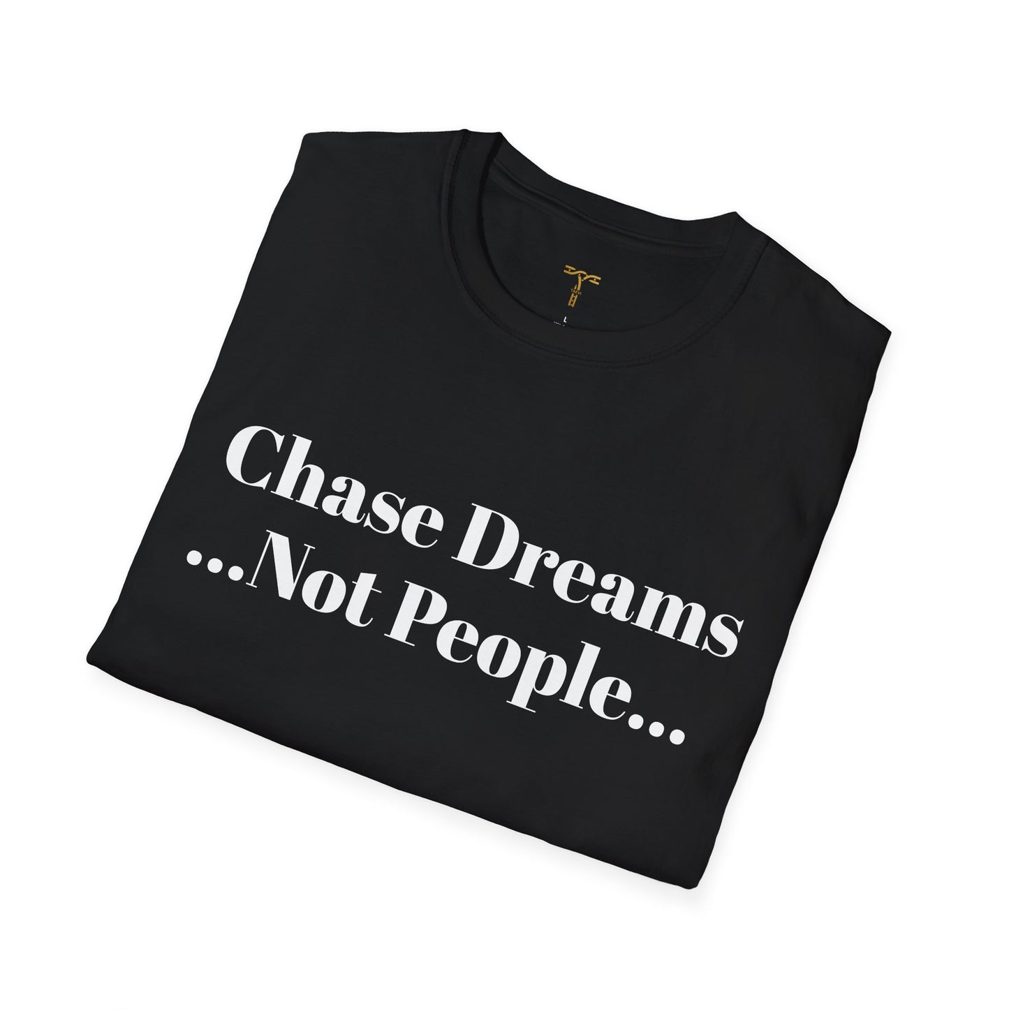Chase Dreams, Not People | TAEVI