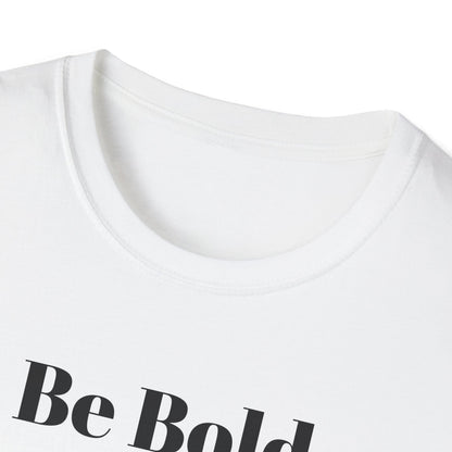 Be Bold or Stay Invisible | TAEVI