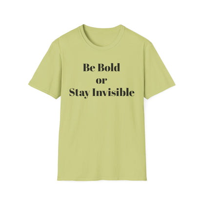 Be Bold or Stay Invisible | TAEVI