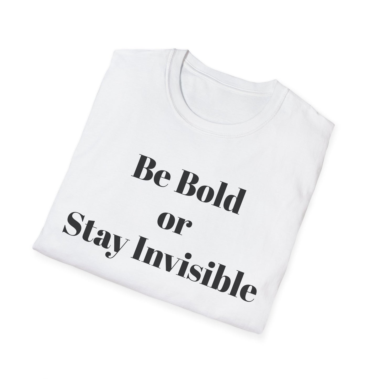 Be Bold or Stay Invisible | TAEVI