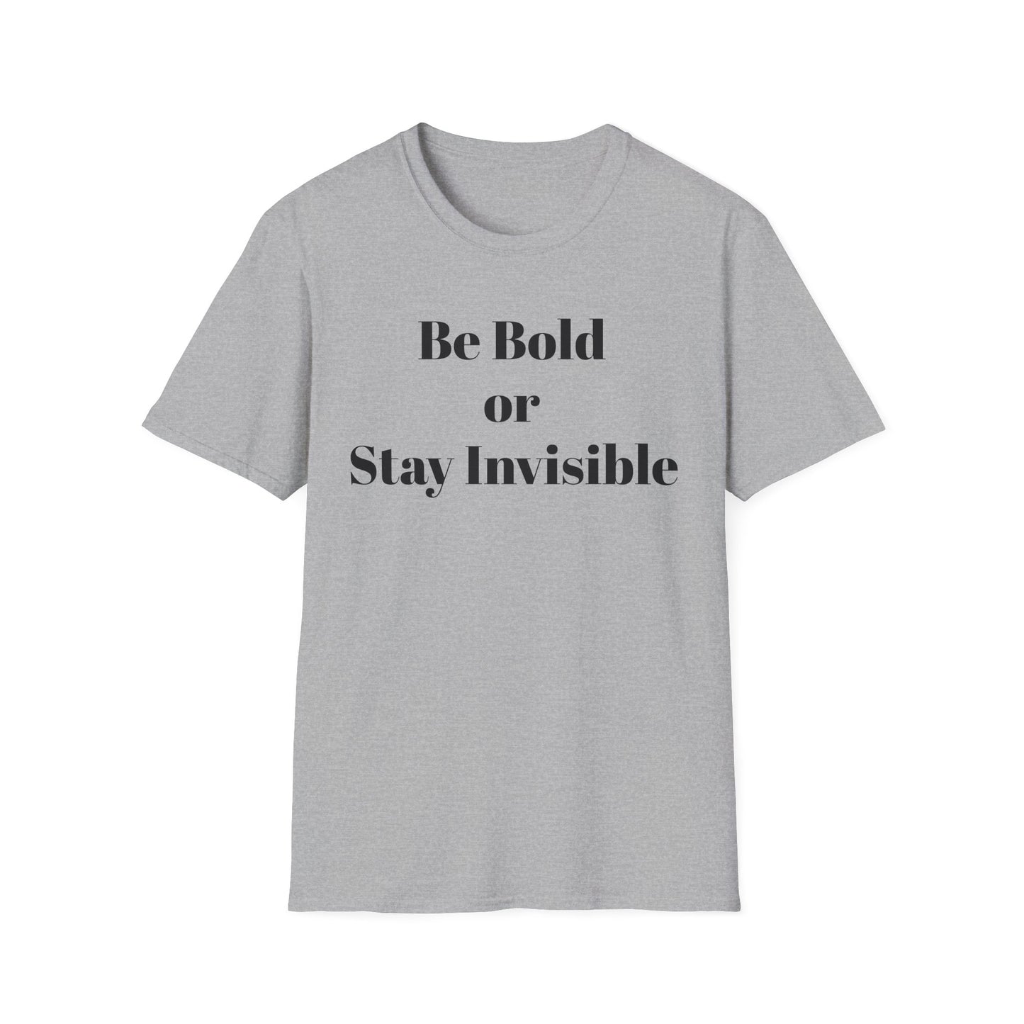 Be Bold or Stay Invisible | TAEVI