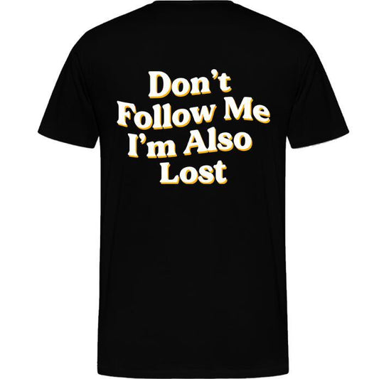 Are You Lost Unisex T-Shirt | TAEVI